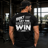 Load image into Gallery viewer, Don’t Let the Hard Days Win – Matching Family T-Shirt Set